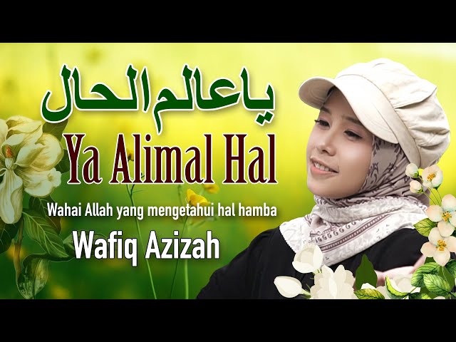 Sholawat Ya Robbi Alimal Hal - Wafiq Azizah (Official Music Video) class=