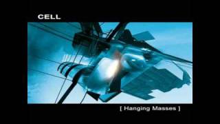 Video thumbnail of "Cell - Hanging Masses"