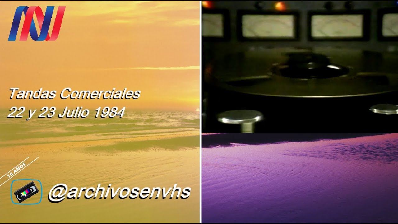 Tandas Comerciales TVN - 22 y 23 Julio 1984
