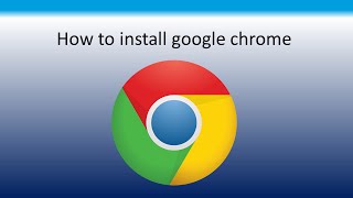 How to Install Google Chrome for Fast Browsing screenshot 5