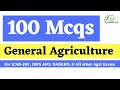 Top 100 mcqs on general agriculture for icar jrf nsc ibps afo nabard iffco mcaer  pg entrances