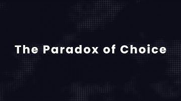 The Paradox of Choice: Why Too Many Options Make Us Miserable
