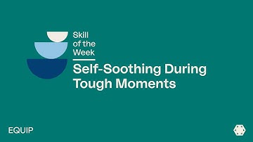 Self-Soothing During Tough Moments | Eating Disorder Skills