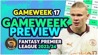 FPL GAMEWEEK 17 PREVIEW | SELL HAALAND? | Fantasy Premier League Tips 2023/24