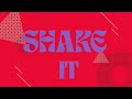 808 – Shake it (Lyric Video)
