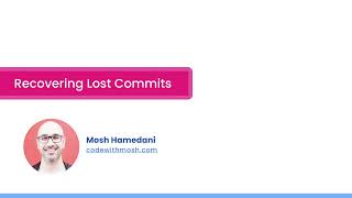 93 Recovering Lost Commits
