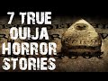 7 TRUE Disturbing & Horrifying Paranormal Ouija Board Stories | (Scary Stories)
