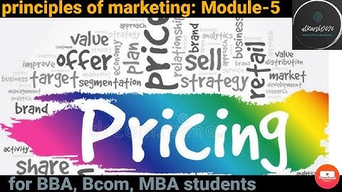 Pricing & Offers | Principles of Marketing: Module-5 | MBA | BBA | BCom | CBSE Class 12
