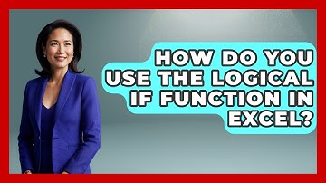 How Do You Use The Logical IF Function In Excel? - Docs and Sheets Pro