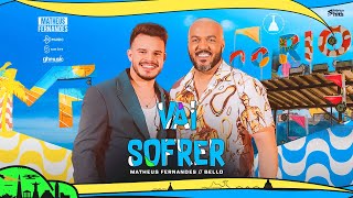 Matheus Fernandes e Belo - Vai Sofrer | DVD MF No Rio