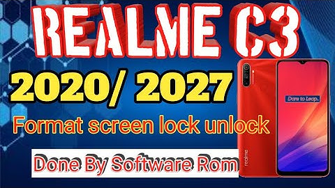 Realme c3 2020 2027 reset password screen lock remove done by softwarerom