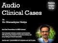 Paraplegia 13  audio clinical cases dr vaidya