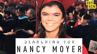 What Happened to Nancy Moyer? | FULL EPISODE | Searching For | Oxygen