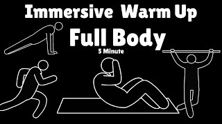 Immersive Interactive Warm Up -Active full body - 5 Minutes