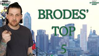 Top 5 WIP Situations Right Now With Brodes