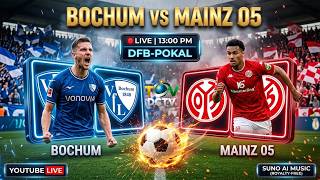 Information VfL Bochum vs Mainz 05 LIVE ⚽ | German Cup | DCTV Sports News