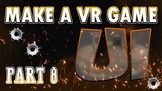 MAKE A VR GAME Part 8: UI screenshot 5