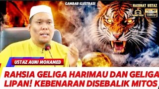 Rahsia Geliga Harimau Dan Gelipa Lipan❗Kebenaran Disebalik Mitos‼️