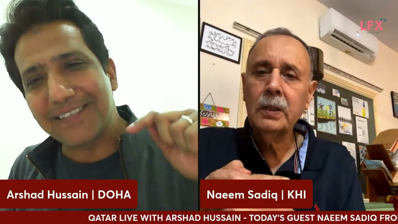 QATAR LIVE WITH ARSHAD HUSSAIN - GUEST - NAEEM SADIQ - SOCIAL REFORMER - 2PM ET