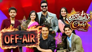Laughter Chefs 3 LAST SHOOTING DATE, Off Air, This Show to REPLACE | Colors TV News July