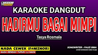 Download Lagu HADIRMU BAGAI MIMPI KARAOKE DANGDUT - TASYA ROSMALA MP3 Download Lagu HADIRMU BAGAI MIMPI KARAOKE DANGDUT - TASYA ROSMALA MP3