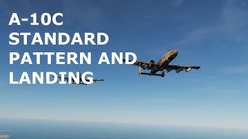 DCS World Tutorials - A-10C Warthog - Standard Traffic Pattern and Landing