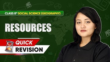 8వ తరగతి భూగోళశాస్త్రం | అధ్యాయాల వారీగా త్వరిత పునర్విమర్శ | వనరులు అధ్యాయం 1