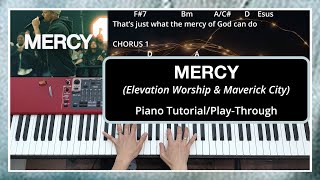 Mercy (Elevation Worship & Maverick City Music) | Piano Tutorial/Play-Through | With Chords & Lyrics