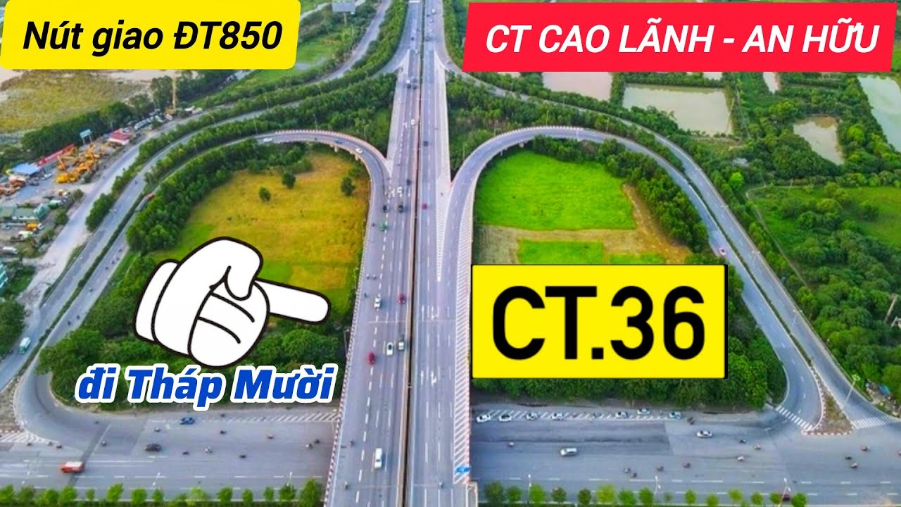 Cao tốc Cao Lãnh - An Hữu hình thành nút giao DT850, tăng tốc làm mặt đường cao tốc 