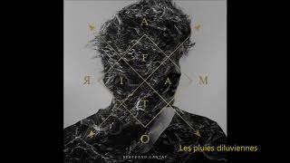 Bertrand Cantat - Les pluies diluviennes (Amor fati 2017) chords