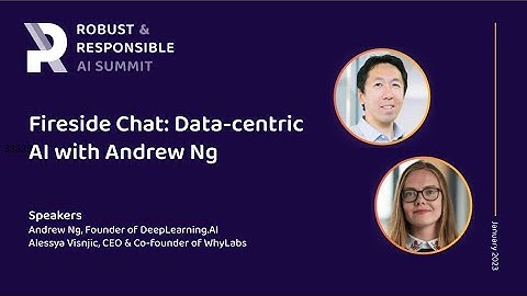 Fireside Chat: Data-centric AI with Andrew Ng - Robust & Responsible AI Summit | 2023