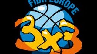 2014 FIBA 3x3 European Championships - Day 1 | 3x3 Basketball