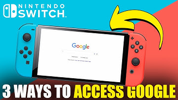 3 Ways To Access Google Browser On Nintendo Switch (BEST METHOD)
