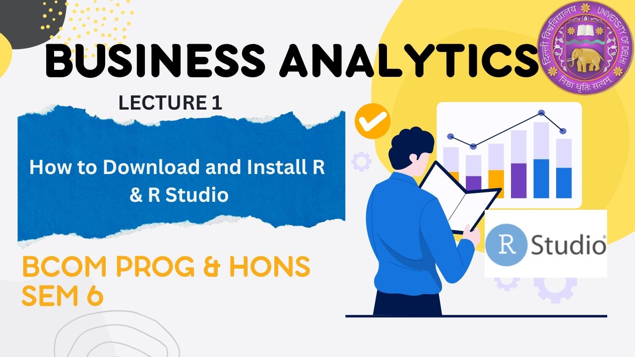 How to Install R Studio in Windows/Mac | Business Analytics | Lecture 1 ...