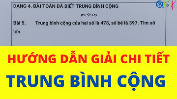 Toán lớp 4 | Giải toán TRUNG BÌNH CỘNG | Dạng toán đã biết trung bình cộng | Thầy Nguyễn Văn Quyền