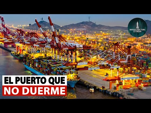 Así funciona el puerto más grande de China ¡Te sorprenderá!