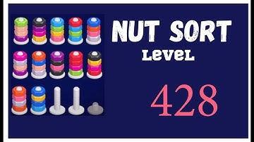Nut Sort Level 428 Walkthrough | Nuts Sort Level 428