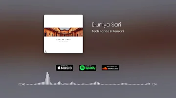 Duniya Sari | Tech Panda & Kenzani | Official Audio | 2020