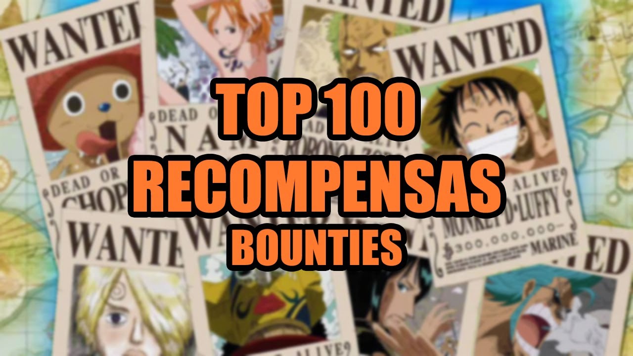 TOP 100 RECOMPENSAS ONE PIECE | TOP 100 BOUNTIES