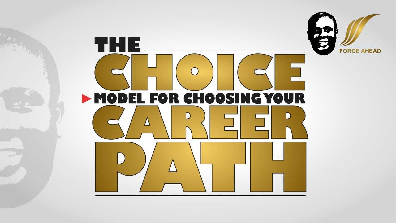 Forge Ahead with Career Surge Season 1 Episode 3 The CHOICE Model for Choosing Your Career Path
