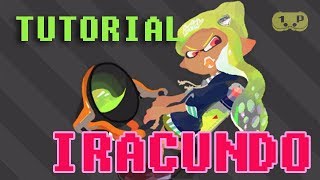 Tutorial Iracundo - Splatoon 2