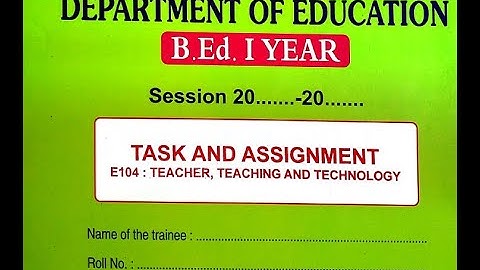 B.Ed. 1st Year || Teacher, Teaching and Technology | File | Ccsu Meerut University
