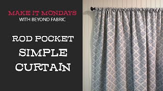 Simple Rod Pocket Curtain - Make It Monday - Window Decor Series 1