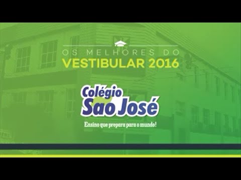 Os Melhores do Vestibular 2016 - Colégio São José (Limeira/SP)