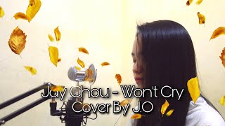 JAY CHOU 周杰伦 - 说好不哭 SHUO HAO BU KU ( Won't Cry ) | Cover By J.O JAY CHOU 周杰伦 - 说好不哭 SHUO HAO BU KU ( Won't Cry ) | Cover By J.O