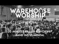 Worship and prayer live band instrumental  50 minutes