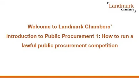 Introduction to Public Procurement 1: How to run a lawful public procurement competition