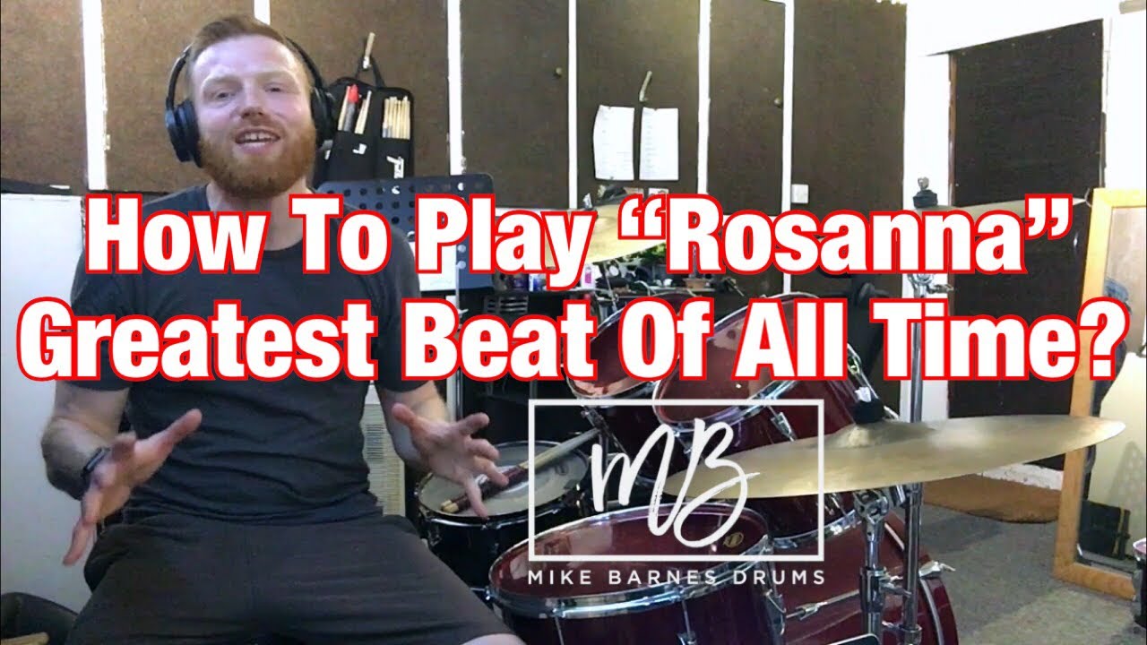 How To Play "Rosanna" by Toto on Drums Best Drum Beat Of All Time