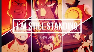 I´m still standing(Elton John)/Anime AMV