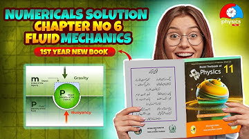 CLASS 11 PHYSICS | CHAPTER 6 | FLUID MECHANICS | ASSIGNMENT 6.1 & NUMERICAL 11